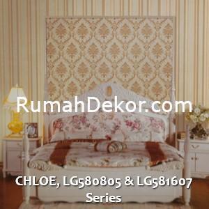 CHLOE, LG580805 & LG581607 Series