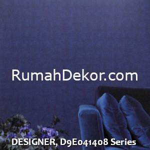 DESIGNER, D9E041408 Series