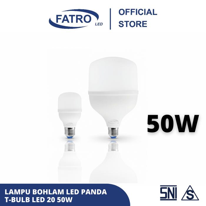 FATRO Bohlam LED Bulb PANDA | 4W 8W 16W 20W 30W 40W 50W | Warm White 3000K & Cool Daylight 6500K