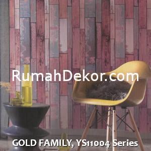 GOLD FAMILY, YS11004 Series