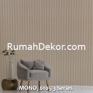 MONO, 6105-3 Series