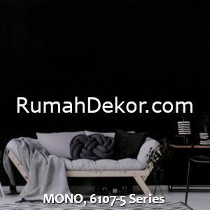 MONO, 6107-5 Series