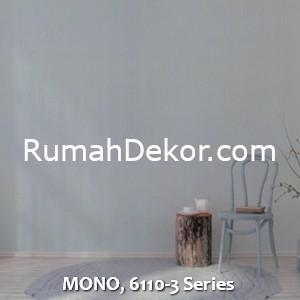 MONO, 6110-3 Series