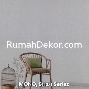 MONO, 6112-1 Series
