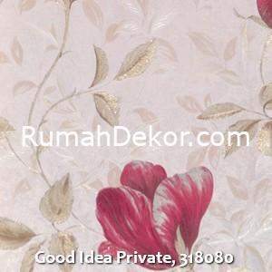 Good Idea Private, 318080