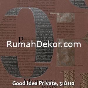 Good Idea Private, 318110