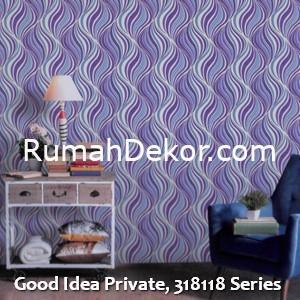 Good Idea Private, 318118 Series