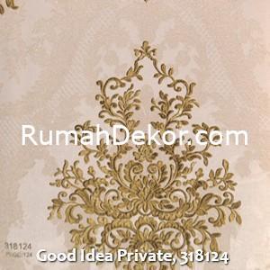 Good Idea Private, 318124