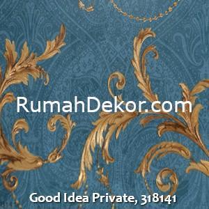 Good Idea Private, 318141