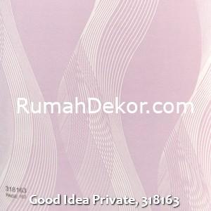 Good Idea Private, 318163
