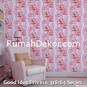 Good Idea Private, 318164 Series