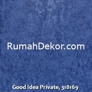 Good Idea Private, 318169